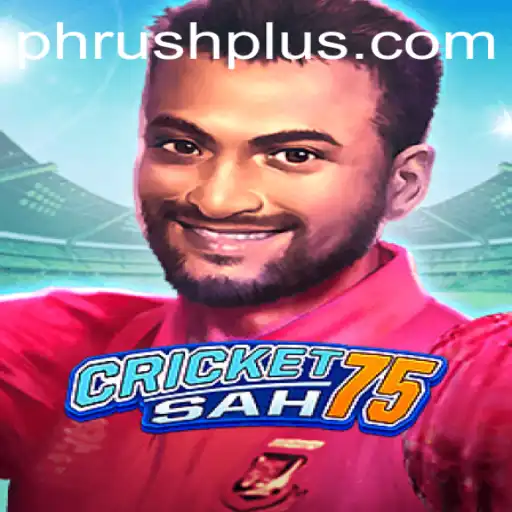 Exploring the Thrills of CricketSah75 and the Dynamic PH Rush