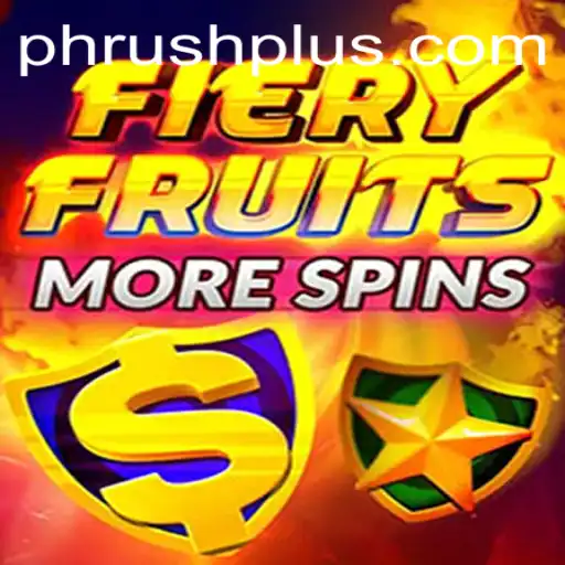 Unveiling the Thrills of FieryFruitsMoreSpins: A PH Rush Experience