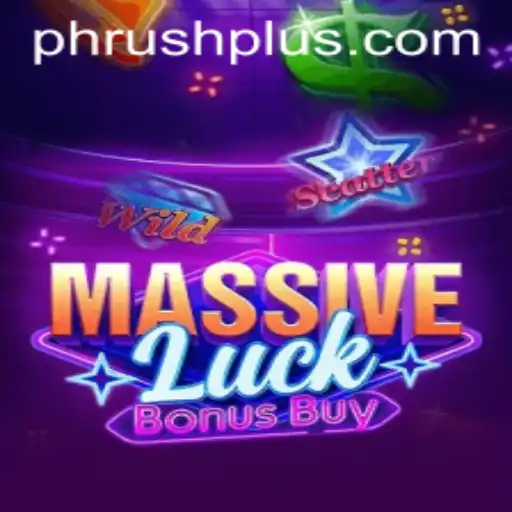 Exploring the Thrills of MassiveLuckBonusBuy: A Game-Changer in the PH Rush Era